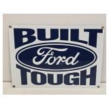 Built Ford Tough Ande Rooney SSP Sign