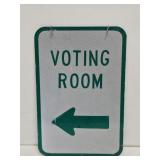 Voting Room Metal Street Sign