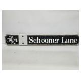 Schooner Lane Wooden Street Sign