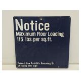 Notice Floor Loading Metal Sign