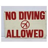 No Diving Allowed Plastic Sign
