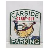 Carside Carry-Out Parking Metal Sign