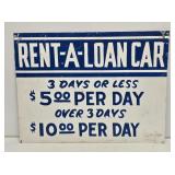 Rent-A-Loan Car Hand Painted Metal Sign
