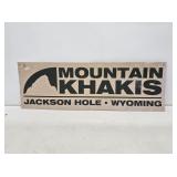 Mountain Khakis Plastic Sign