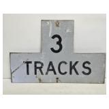 3 Tracks Metal Railroad Sign
