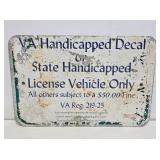 VA Handicapped Only Metal Hand Painted Sign