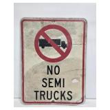 No Semi Trucks Street Sign