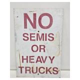 No Semis Metal Sign