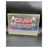 Vintage 'CRUSH RE ROOF' lighted sign