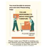You must bring help moving furniture