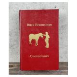 Buck Brannaman Groundwork The First Impression