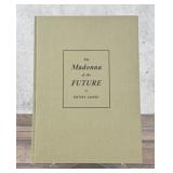 The Madonna of the Future Arion Press
