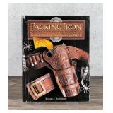 Packing Iron Gunleather of the Frontier West