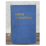 Luger Variations Volume One