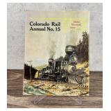 Colorado Rail Annual No 15