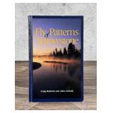 Fly Patterns Of Yellowstone Author Signed