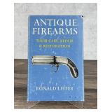 Antique Firearms Their Care Repair & Restoration