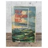 These Thousand Hills Author Signed