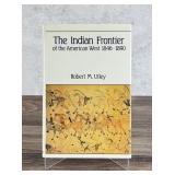 The Indian Frontier of the American West 1846 1890