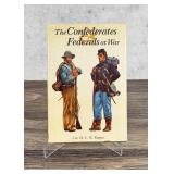 The Confederates & Federals At War