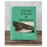 Ghost Towns of Montana