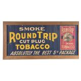 Round Trip Cut Plug Tobacco Sign