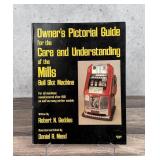 Care and Understanding of the Mills Slot Machine