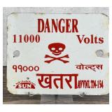 Danger 11000 Volts India Porcelain Warning Sign