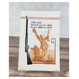 The Lee British Service Rifle 1888 to 1950