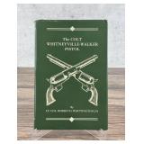 The Colt Whitneyville Walker Pistol