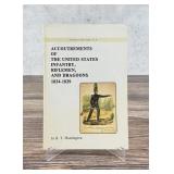 Accoutrements US Infantry Riflemen & Dragoons