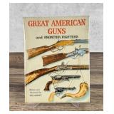 Great American Guns & Frontier Fighters