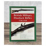 British Military Flintlock Rifles 1740 to 1840