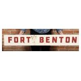 Fort Benton Montana Wood Sign
