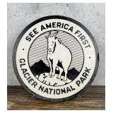 Glacier National Park See America First Sign