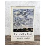 The Last Best Place A Montana Anthology