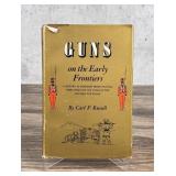 Guns on the Early Frontiers Signed