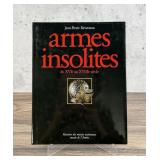 Unusual Weapons from the 16th to the 18th Century