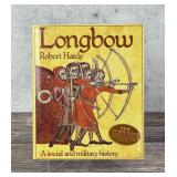 Longbow A Social and Military History