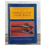 British Gunmakers Griffin & Tow and W. Bailes