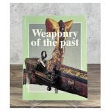 Weaponry of the Past