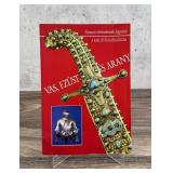 Iron Silver and Gold Weapons of National History