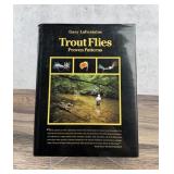 Trout Flies Proven Patterns Author Signed