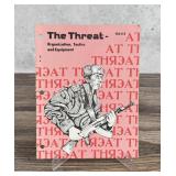 The Threat Organization Tactics and Equipment