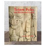 Totem Poles An Illustrated Guide