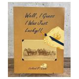 Well I Guess I Was Just Lucky Author Signed