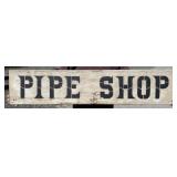 Antique Wooden Pipe Shop Sign
