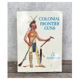 Colonial Frontier Guns