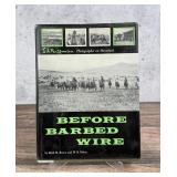 Before Barbed Wire LA Huffman Montana