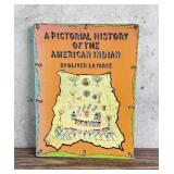A Pictorial History of the American Indian